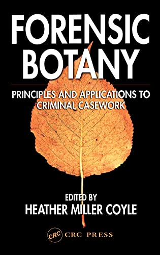 Forensic Botany: Principles and Applications to Criminal Casework – 1st Edition (PDF Instant Download)