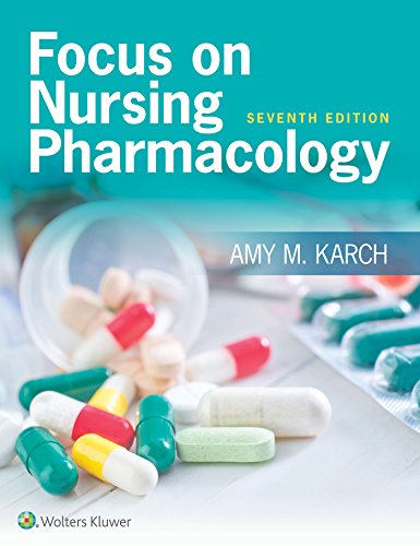 Focus on Nursing Pharmacology – 7th Edition (PDF Instant Download)