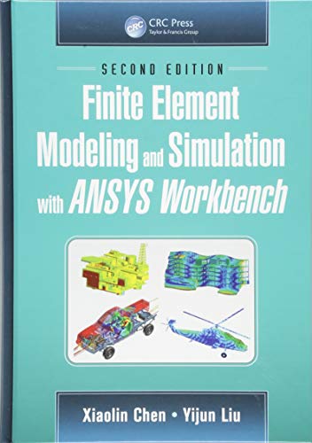 Finite Element Modeling and Simulation with ANSYS Workbench – 2nd Edition (PDF Instant Download)