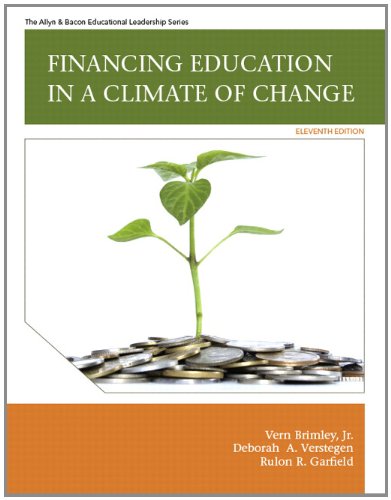 Financing Education in a Climate of Change 11th Edition by Vern Brimley Jr (PDF Instant Download)