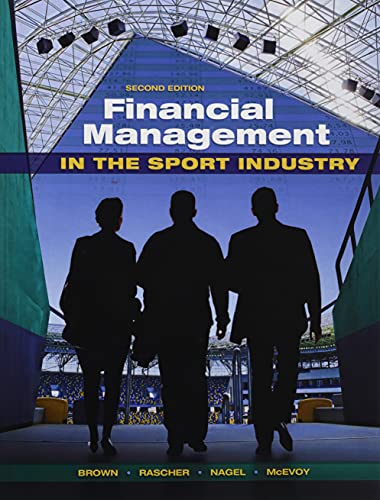 Financial Management in the Sport Industry – 2nd Edition (PDF Instant Download)