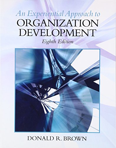 Experiential Approach to Organization Development – 8th Edition (PDF Instant Download)
