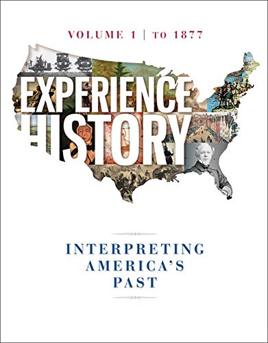 Experience History Volume 1: to 1877 8th Edition (PDF Instant Download)