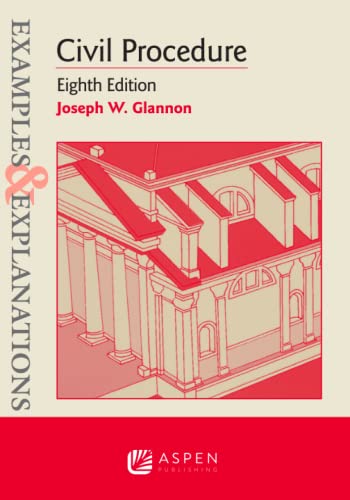 Examples Explanations for Civil Procedure 8th Edition (PDF Instant Download)