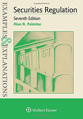 Examples & Explanations for Securities Regulation (PDF Instant Download)