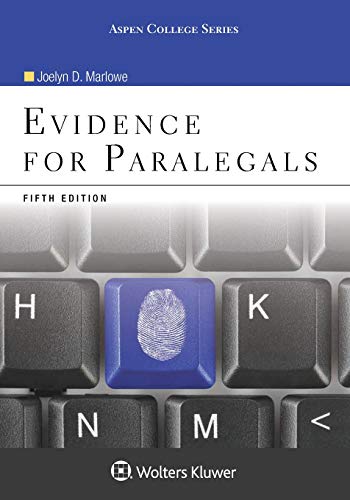 Evidence for Paralegals (Aspen College Series) 5th Edition (PDF Instant Download)