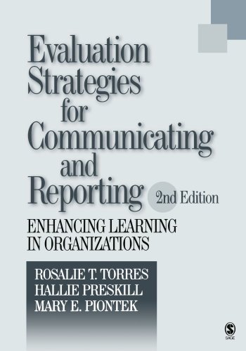 Evaluation Strategies for Communicating and Reporting: Enhancing Learning in Organizations – 2nd Edition (PDF Instant Download)