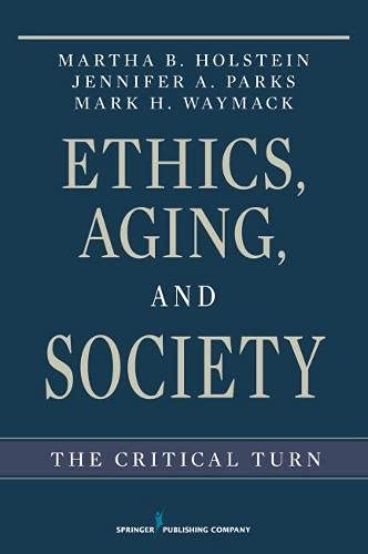Ethics, Aging, and Society: The Critical Turn (PDF Instant Download)