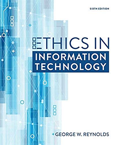 Ethics in Information Technology (MindTap Course List) 6th Edition (PDF Instant Download)