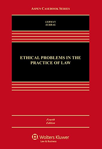 Ethical Problems in the Practice of Law – 4th Edition (PDF Instant Download)