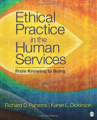 Ethical Practice in the Human Services: From Knowing to Being – 1st Edition (PDF Instant Download)