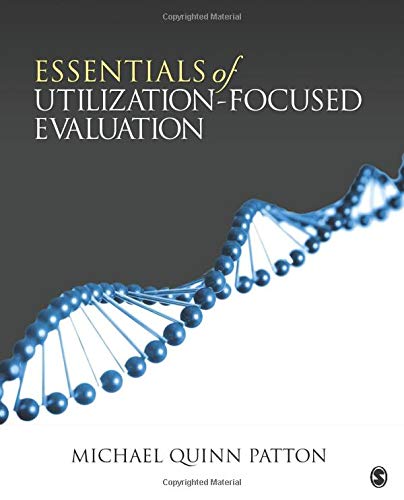 Essentials of Utilization-Focused Evaluation – 1st Edition (PDF Instant Download)