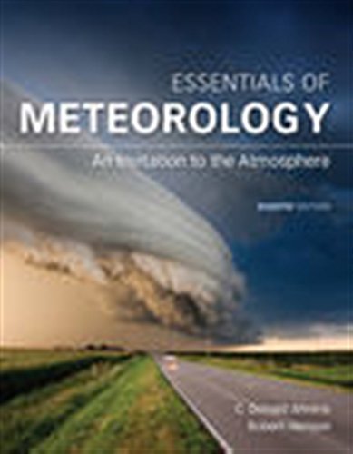 Essentials of Meteorology: An Invitation to the Atmosphere 8th Edition (PDF Instant Download)