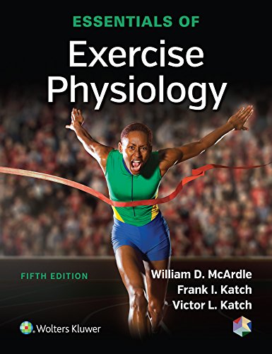 Essentials of Exercise Physiology 5th Edition by William D McArdle (PDF Instant Download)