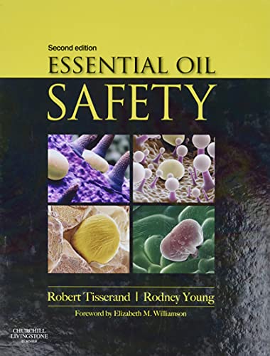 Essential Oil Safety. A Guide for Health Care Professionals – 2nd Edition (PDF Instant Download)