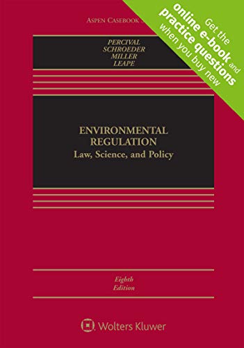 Environmental Regulation Law Science and Policy 8th Edition by Robert V Percival (PDF Instant Download)
