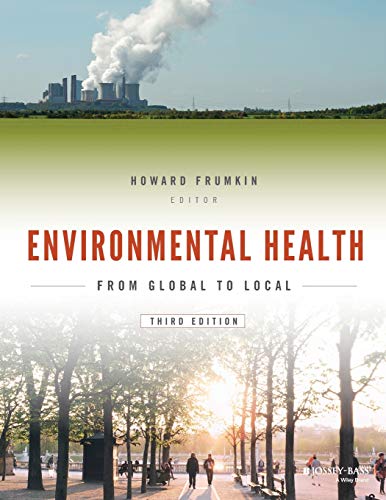 Environmental Health: From Global to Local (Public Health/Environmental Health) – 3rd Edition (PDF Instant Download)