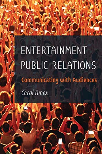 Entertainment Public Relations: Communicating with Audiences – 1st Edition (PDF Instant Download)