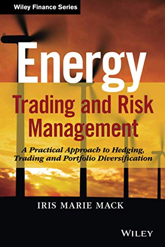 Energy Trading and Risk Management: A Practical Approach to Hedging, Trading and Portfolio Diversification – 1st Edition (PDF Instant Download)