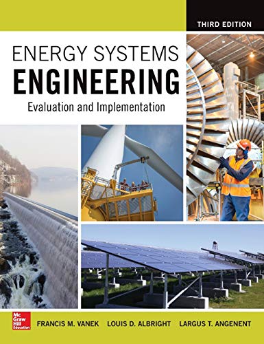 Energy Systems Engineering: Evaluation and Implementation – 3rd Edition (PDF Instant Download)