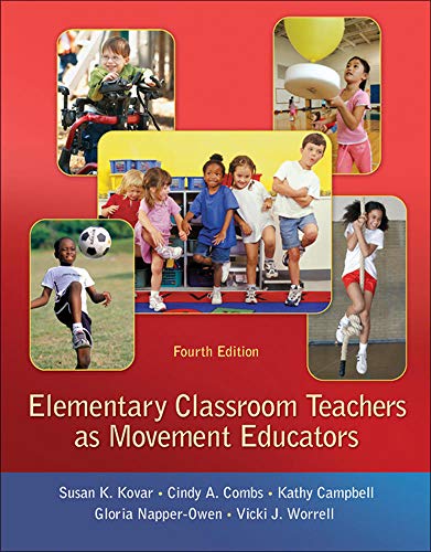 Elementary classroom teachers as movement educators – 4th Edition (PDF Instant Download)