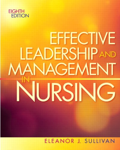 Effective leadership and management in nursing (PDF Instant Download)