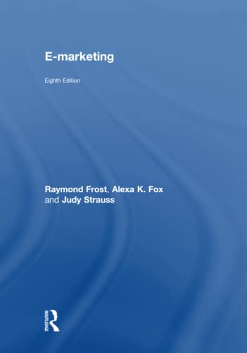 E-marketing 8th Edition by Raymond D Frost (PDF Instant Download)