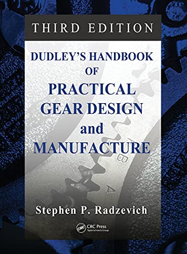 Dudley’s Handbook of Practical Gear Design and Manufacture (PDF Instant Download)