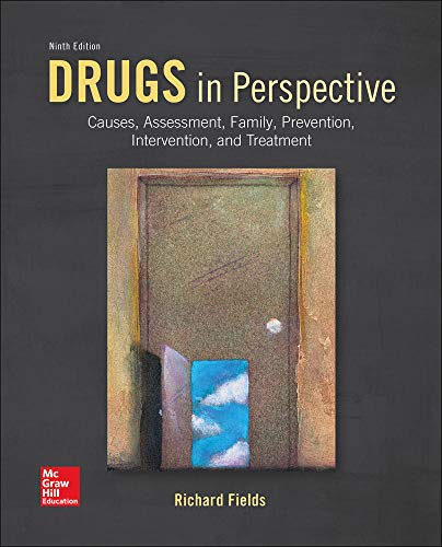 Drugs in Perspective: Causes, Assessment, Family, Prevention, Intervention, and Treatment – 9th Edition (PDF Instant Download)