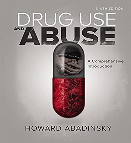 Drug Use and Abuse: A Comprehensive Introduction 9-edition (PDF Instant Download)