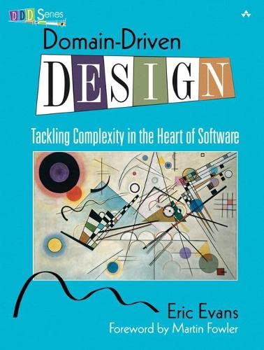 Domain-Driven Design: Tackling Complexity in the Heart of Software – 1st Edition (PDF Instant Download)