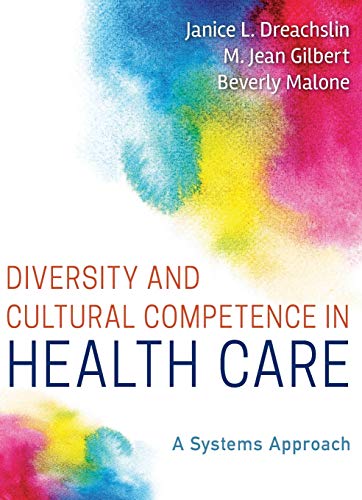 Diversity and Cultural Competence in Health Care: A Systems Approach 1st Edition (PDF Instant Download)
