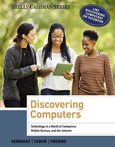 Discovering computers: technology in a world of computers, mobile devices, and the Internet – 1st Edition (PDF Instant Download)