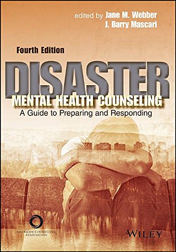 Disaster Mental Health Counseling: A Guide to Preparing and Responding – 4th Edition (PDF Instant Download)