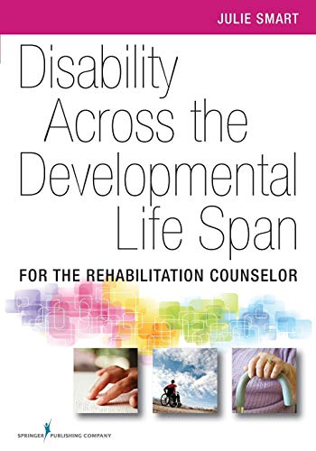 Disability Across the Developmental Life Span: For the Rehabilitation Counselor – 1st Edition (PDF Instant Download)