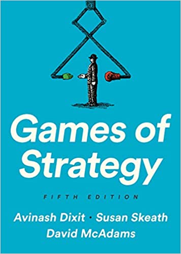 Games of Strategy (Fifth Edition) Fifth Edition (PDF Instant Download)