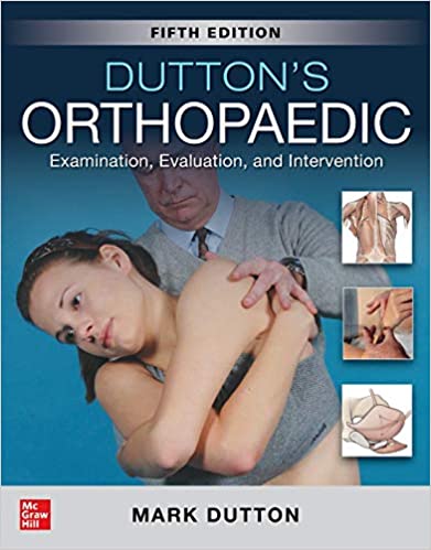 Dutton's Orthopaedic: Examination, Evaluation and Intervention, Fifth Edition 5th Edition (PDF Instant Download)