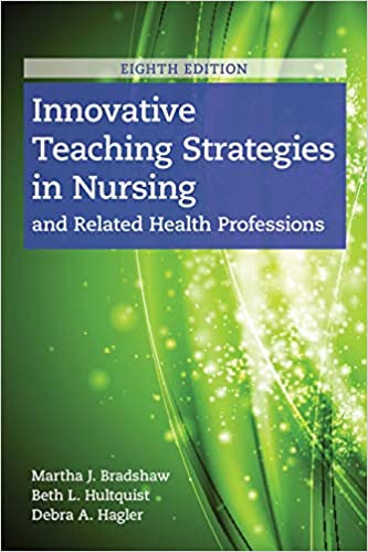 Innovative Teaching Strategies in Nursing and Related Health Professions 8th Edition (PDF Instant Download)