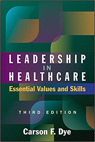 Leadership in Healthcare: Essential Values and Skills, Third Edition (PDF Instant Download)