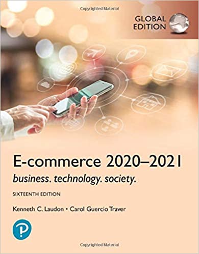 E-commerce 2020-2021,Business, Technology and Society 16th Edition Global Edition (PDF Instant Download)