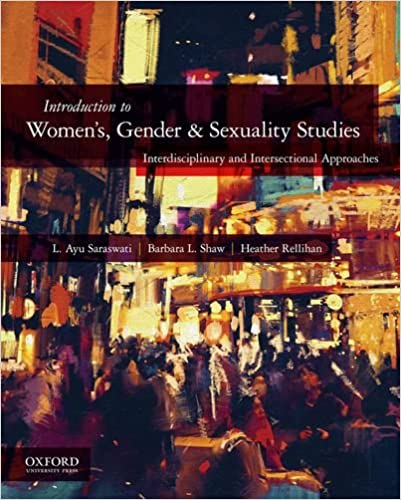 Introduction to Women's, Gender, and Sexuality Studies: Interdisciplinary and Intersectional Approaches (PDF Instant Download)