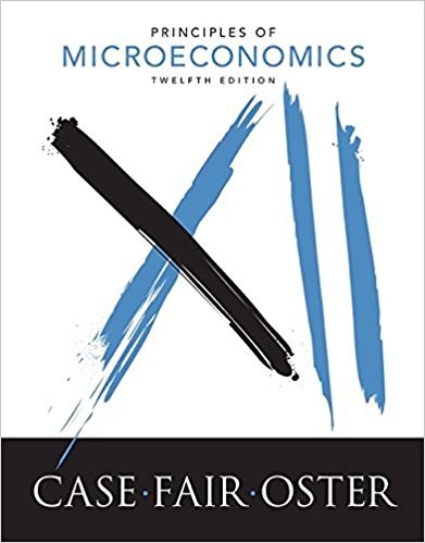 Principles of Microeconomics 12th Edition by Karl E. Case (PDF Instant Download)