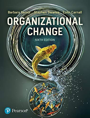 Organizational Change, 6th Edition by Barbara Senior (PDF Instant Download)
