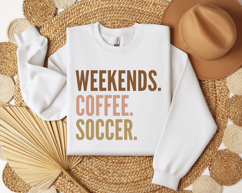 Soccer Sweatshirt, Weekends Coffee Soccer Shirt, Gift for Softball Lover, Soccer Sweater, Soccer Gifts, Soccer Player Gift, Game Day HoodieSoccer Sweatshirt, Weekends Coffee Soccer Shirt, Gift for Softball Lover, Soccer Sweater, Soccer Gifts, Soccer Player Gift, Game Day Hoodie For Men And Women