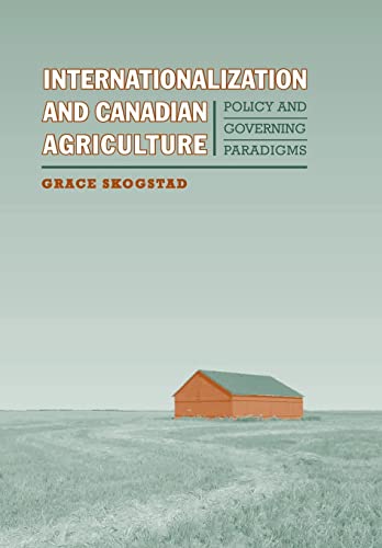 Internationalization and Canadian Agriculture: Policy and Governing Paradigms  Edition (PDF Instant Download)