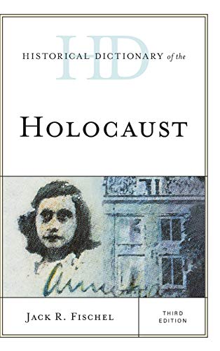 HISTORICAL DICTIONARY OF THE HOLOCAUST. 3 Edition (PDF Instant Download)