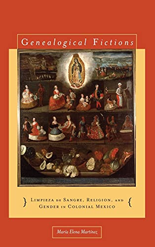 Genealogical Fictions: Limpieza de Sangre, Religion, and Gender in Colonial Mexico 1 Edition (PDF Instant Download)