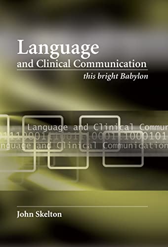 Language and Clinical Communication: This Bright Babylon  Edition (PDF Instant Download)