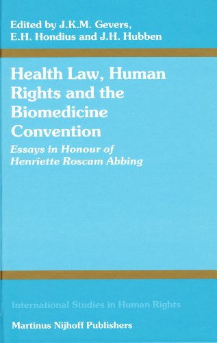 Health Law, Human Rights and the Biomedicine Convention: Essays in Honour of Henriette Roscam Abbing   Edition (PDF Instant Download)