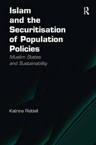 Islam and the Securitisation of Population Policies Edition (PDF Instant Download) Islam and the Securitisation of Population Policies Edition (PDF Instant Download)